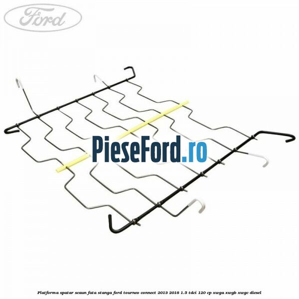 Platforma spatar scaun fata stanga Ford Tourneo Connect 2013-2018 1.5 TDCi 120 cp XWGA, XWGB, XWGC diesel