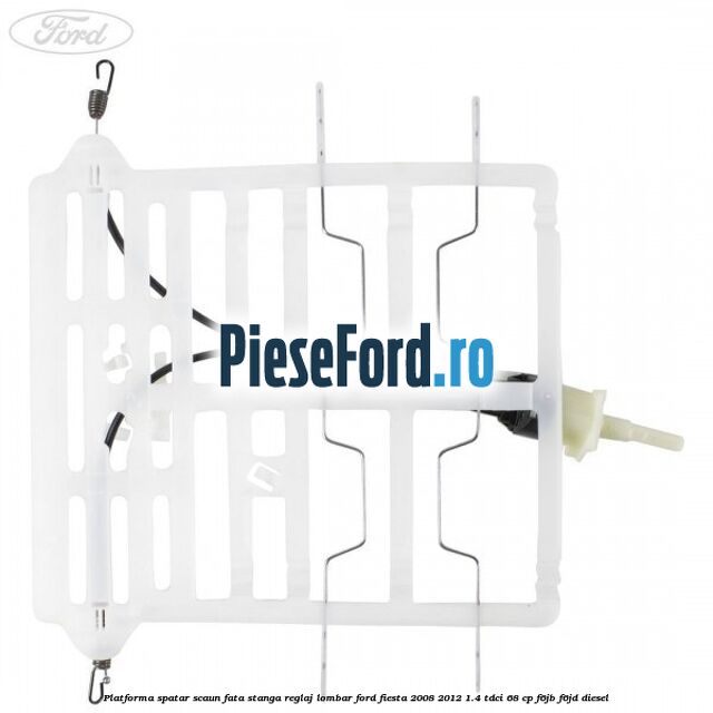 Platforma spatar scaun fata stanga reglaj lombar Ford Fiesta 2008-2012 1.4 TDCi 68 cp F6JB, F6JD diesel