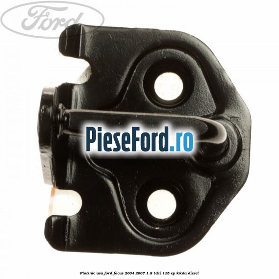 Platinic usa Ford Focus 2004-2007 1.8 TDCi 115 cp Platinic usa Ford Focus 2004-2007 1.8 TDCi 115 cp KKDA diesel
