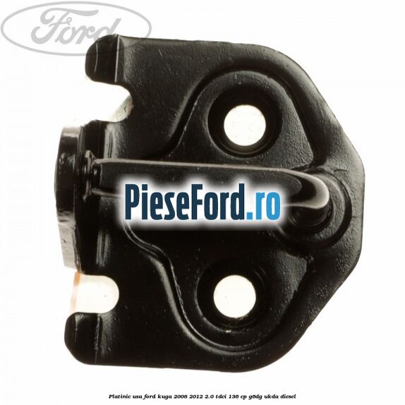 Platinic usa Ford Kuga 2008-2012 2.0 TDCi 136 cp G6DG, UKDA diesel