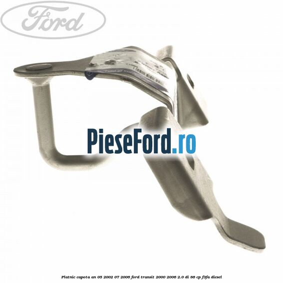 Platnic capota an 05/2002-07/2006 Ford Transit 2000-2006 2.0 DI 86 cp F3FA diesel