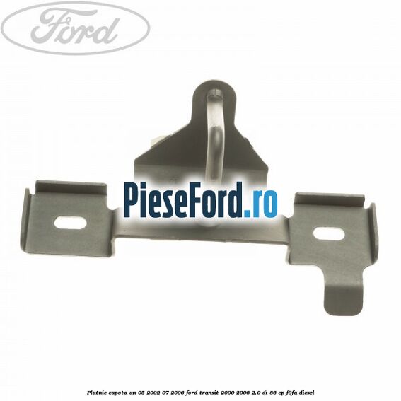 Platnic capota an 05/2002-07/2006 Ford Transit 2000-2006 2.0 DI 86 cp F3FA diesel