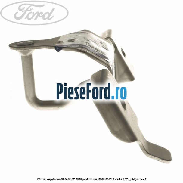 Platnic capota an 05/2002-07/2006 Ford Transit 2000-2006 2.4 TDCi 137 cp H9FA diesel