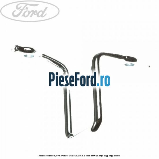 Platnic capota Ford Transit 2014-2018 2.2 TDCi 100 cp DRF5, DRFF, DRFG diesel
