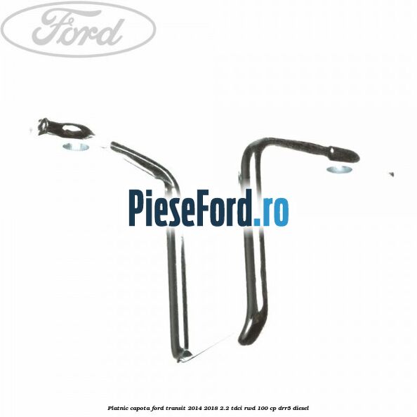 Platnic capota Ford Transit 2014-2018 2.2 TDCi RWD 100 cp Platnic capota Ford Transit 2014-2018 2.2 TDCi RWD 100 cp DRR5 diesel