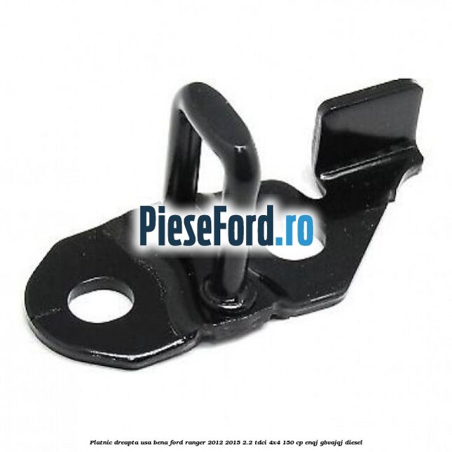 Platnic dreapta usa bena Ford Ranger 2012-2015 2.2 TDCi 4x4 150 cp ENQJ, GBVAJQJ diesel