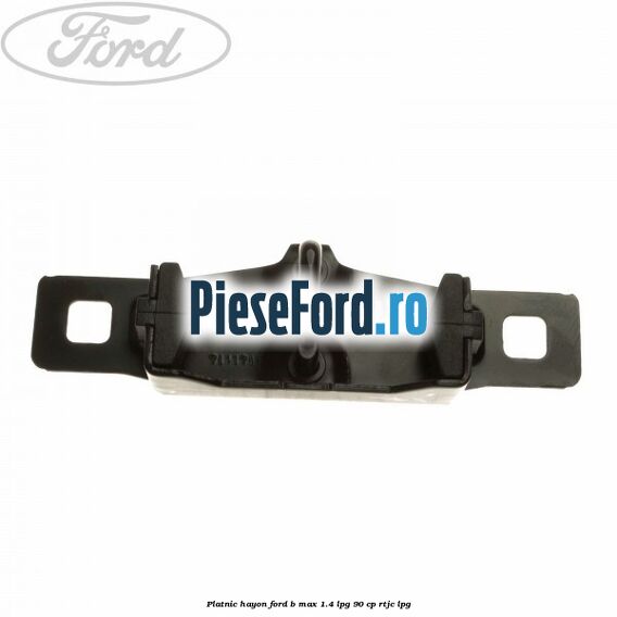 Platnic hayon Ford B-Max 1.4 LPG 90 cp RTJC LPG