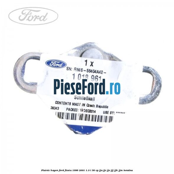 Platnic hayon Ford Fiesta 1996-2001 1.3 i 50 cp JJA, JJC, JJE, JJJ, JJK, JJM benzina