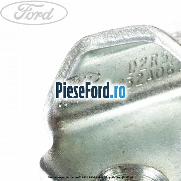 Platnic hayon Ford Transit 1991-1994 2.5 DI 70 cp 4BC, 4CC, 4FA diesel