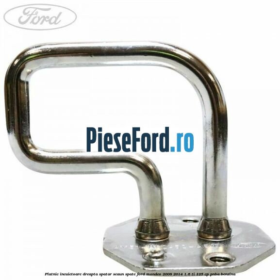 Platnic incuietoare dreapta spatar scaun spate Ford Mondeo 2008-2014 1.6 Ti 125 cp Platnic incuietoare dreapta spatar scaun spate Ford Mondeo 2008-2014 1.6 Ti 125 cp PNBA benzina