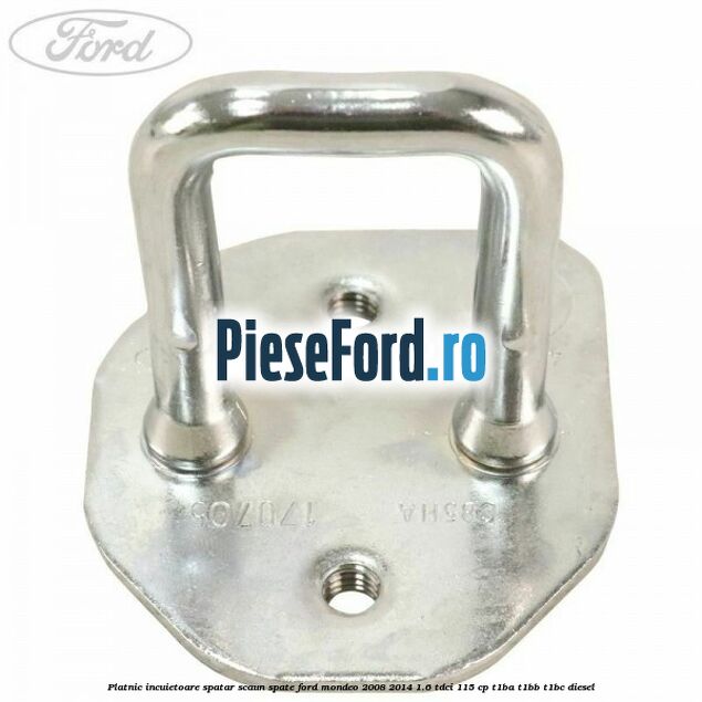 Platnic incuietoare spatar scaun spate Ford Mondeo 2008-2014 1.6 TDCi 115 cp T1BA, T1BB, T1BC diesel