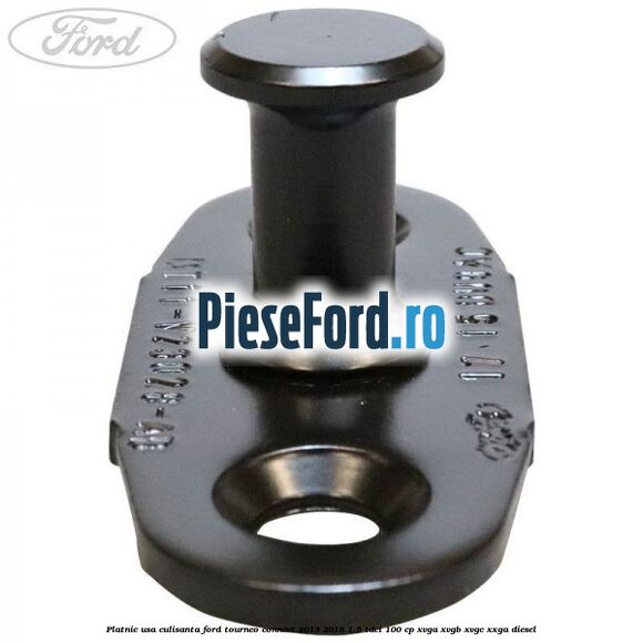 Platnic usa culisanta Ford Tourneo Connect 2013-2018 1.5 TDCi 100 cp XVGA, XVGB, XVGC, XXGA diesel