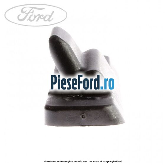 Platnic usa culisanta Ford Transit 2000-2006 2.0 DI 75 cp D3FA diesel