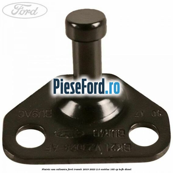 Platnic usa culisanta Ford Transit 2019-2023 2.0 EcoBlue 185 cp BCFB diesel