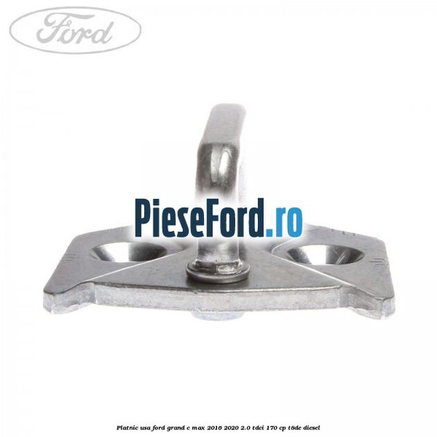 Platnic usa Ford Grand C-Max 2016-2020 2.0 TDCi 170 cp T8DE diesel