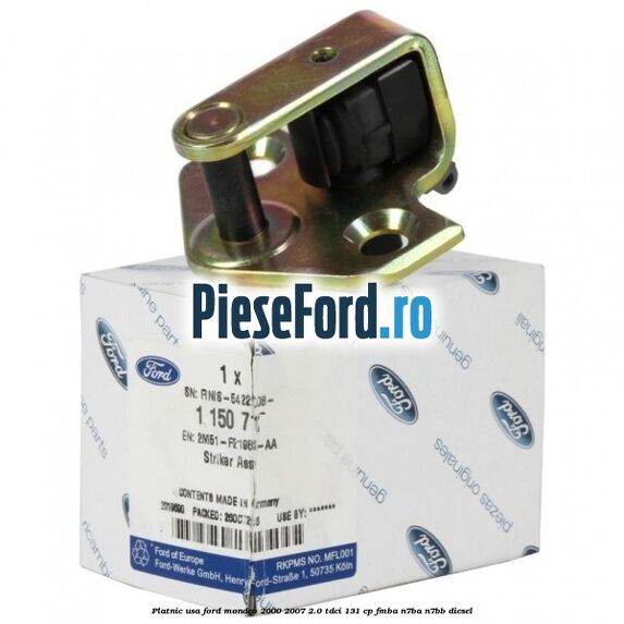Platnic usa Ford Mondeo 2000-2007 2.0 TDCi 131 cp FMBA, N7BA, N7BB diesel