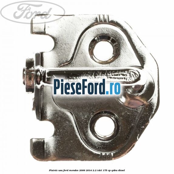 Platnic usa Ford Mondeo 2008-2014 2.2 TDCi 175 cp Q4BA diesel