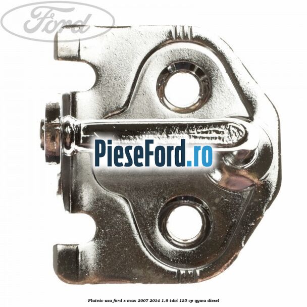 Platnic usa Ford S-Max 2007-2014 1.8 TDCi 125 cp Platnic usa Ford S-Max 2007-2014 1.8 TDCi 125 cp QYWA diesel