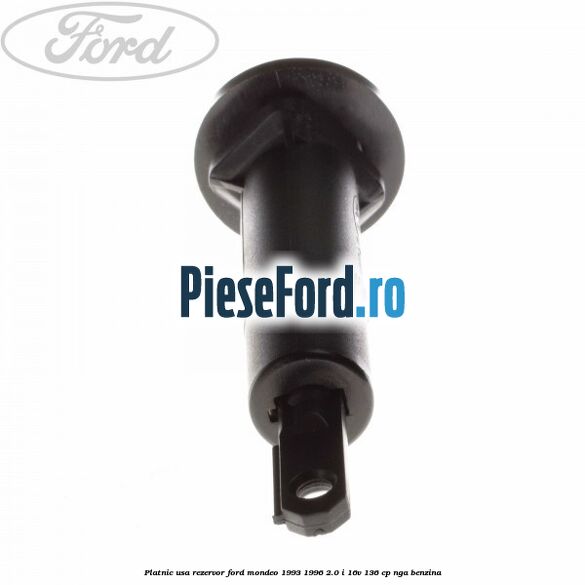 Platnic usa rezervor Ford Mondeo 1993-1996 2.0 i 16V 136 cp NGA benzina