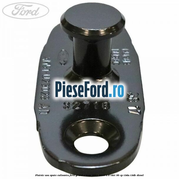Platnic usa spate culisanta Ford Grand C-Max 2011-2015 1.6 TDCi 95 cp T3DA, T3DB diesel