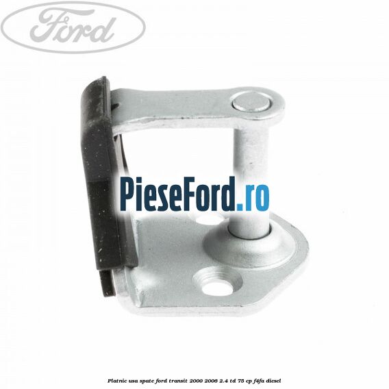 Platnic usa spate Ford Transit 2000-2006 2.4 TD 75 cp F4FA diesel