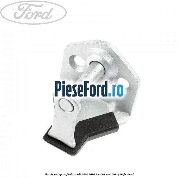 Platnic usa spate Ford Transit 2006-2014 2.4 TDCi 4x4 140 cp H9FB diesel