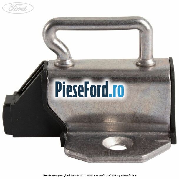 Platnic usa spate Ford Transit 2019-2023 E-TRANSIT RWD 269  cp C2RA electric