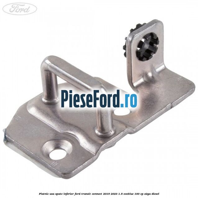 Platnic usa spate inferior Ford Transit Connect 2019-2023 1.5 EcoBlue 100 cp Z2GA diesel