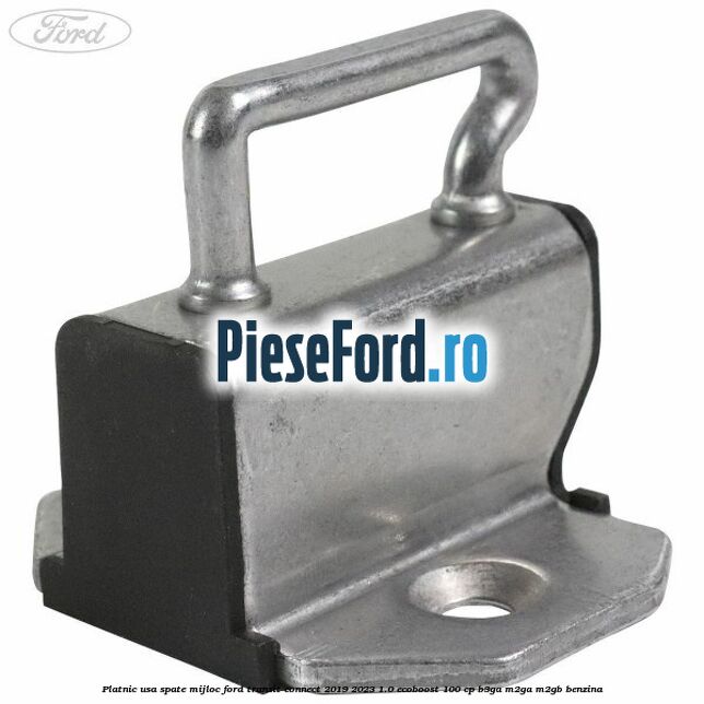 Platnic usa spate mijloc Ford Transit Connect 2019-2023 1.0 EcoBoost 100 cp B3GA, M2GA, M2GB benzina