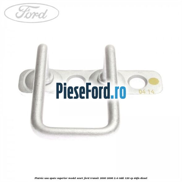 Platnic usa spate superior model scurt Ford Transit 2000-2006 2.4 TDdi 120 cp Platnic usa spate superior model scurt Ford Transit 2000-2006 2.4 TDdi 120 cp D4FA diesel