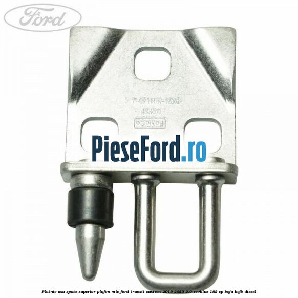 Platnic usa spate superior plafon mic Ford Transit Custom 2019-2023 2.0 EcoBlue 185 cp BCFA, BCFB diesel