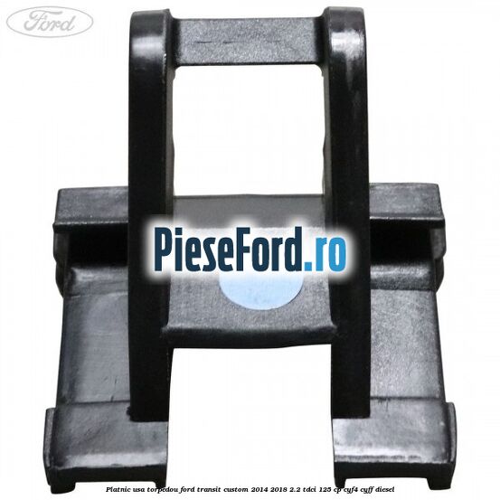 Platnic usa torpedou Ford Transit Custom 2014-2018 2.2 TDCi 125 cp CYF4, CYFF diesel