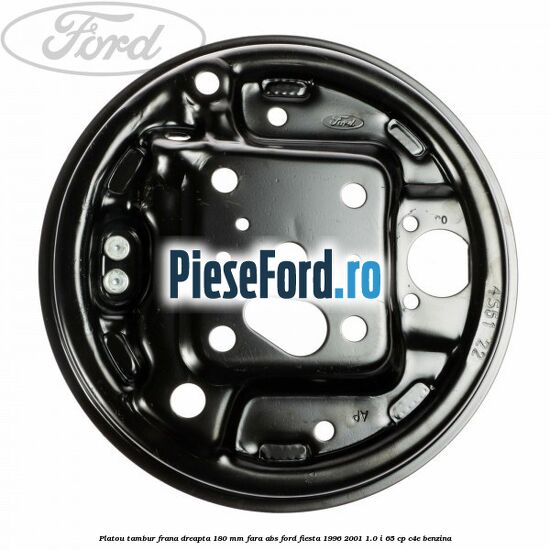 Platou tambur frana dreapta 180 mm fara ABS Ford Fiesta 1996-2001 1.0 i 65 cp C4E benzina