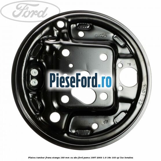 Platou tambur frana stanga 180 mm cu ABS Ford Puma 1997-2003 1.6 16V 103 cp Platou tambur frana stanga 180 mm cu ABS Ford Puma 1997-2003 1.6 16V 103 cp L1W benzina