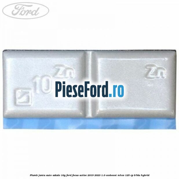 Plumb janta auto-adeziv, 10G Ford Focus Active 2019-2023 1.0 EcoBoost mHEV 125 cp B7DA Hybrid
