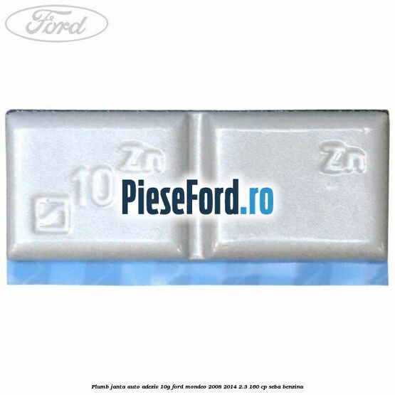Plumb janta auto-adeziv, 10G Ford Mondeo 2008-2014 2.3 160 cp SEBA benzina