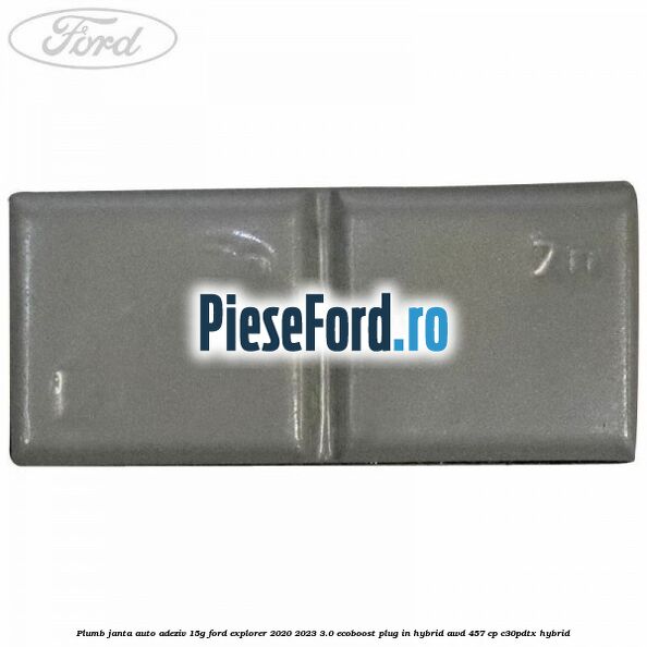 Plumb janta auto-adeziv, 15G Ford Explorer 2020-2023 3.0 EcoBoost Plug-in Hybrid AWD 457 cp C30PDTX hybrid