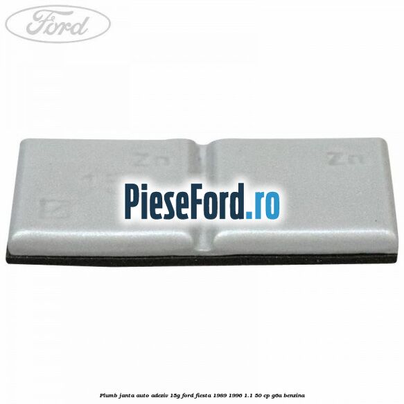 Plumb janta auto-adeziv, 15G Ford Fiesta 1989-1996 1.1 50 cp G6A benzina