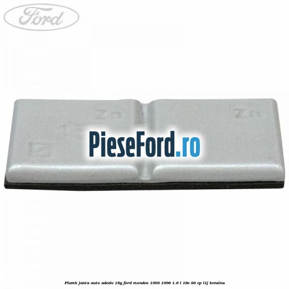 Plumb janta auto-adeziv, 15G Ford Mondeo 1993-1996 1.6 i 16V 88 cp L1J benzina
