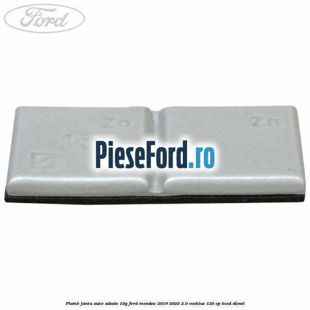 Plumb janta auto-adeziv, 15G Ford Mondeo 2019-2023 2.0 EcoBlue 120 cp Plumb janta auto-adeziv, 15G Ford Mondeo 2019-2023 2.0 EcoBlue 120 cp BCCD diesel