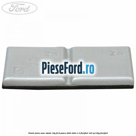 Plumb janta auto-adeziv, 15G Ford Puma 2020-2023 1.0 Flexifuel 125 cp B7JG Flexifuel