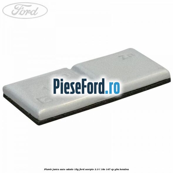 Plumb janta auto-adeziv, 15G Ford Scorpio 2.3 i 16V 147 cp Y5A benzina