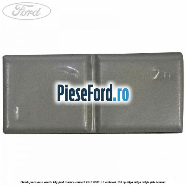Plumb janta auto-adeziv, 15G Ford Tourneo Connect 2019-2023 1.0 EcoBoost 100 cp B3GA, M2GA, M2GB, SFCB benzina
