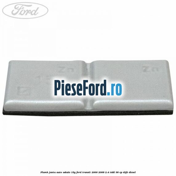 Plumb janta auto-adeziv, 15G Ford Transit 2000-2006 2.4 TDdi 90 cp D2FE diesel