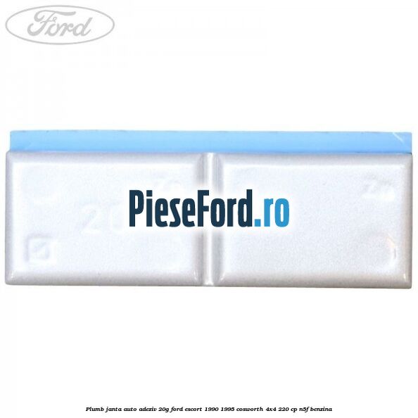 Plumb janta auto-adeziv, 20G Ford Escort 1990-1995 Cosworth 4x4 220 cp N5F benzina