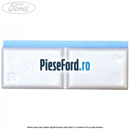 Plumb janta auto-adeziv, 20G Ford Puma 2020-2023 1.0 EcoBoost 95 cp M0JA benzina