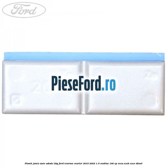 Plumb janta auto-adeziv, 20G Ford Tourneo Courier 2019-2023 1.5 EcoBlue 100 cp XXCA, XXCB, XXCC diesel