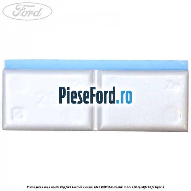Plumb janta auto-adeziv, 20G Ford Tourneo Custom 2019-2023 2.0 EcoBlue mHEV 130 cp BKFC, BKFD Hybrid