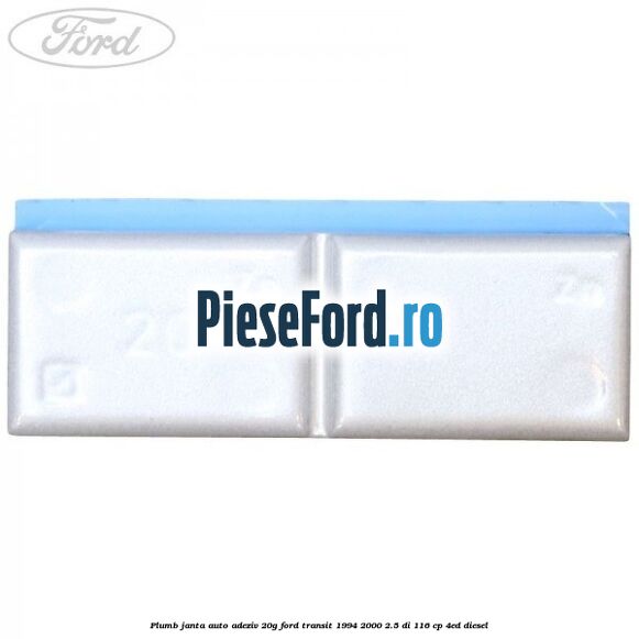 Plumb janta auto-adeziv, 20G Ford Transit 1994-2000 2.5 DI 116 cp 4ED diesel