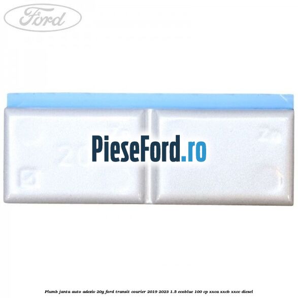Plumb janta auto-adeziv, 20G Ford Transit Courier 2019-2023 1.5 EcoBlue 100 cp XXCA, XXCB, XXCC diesel